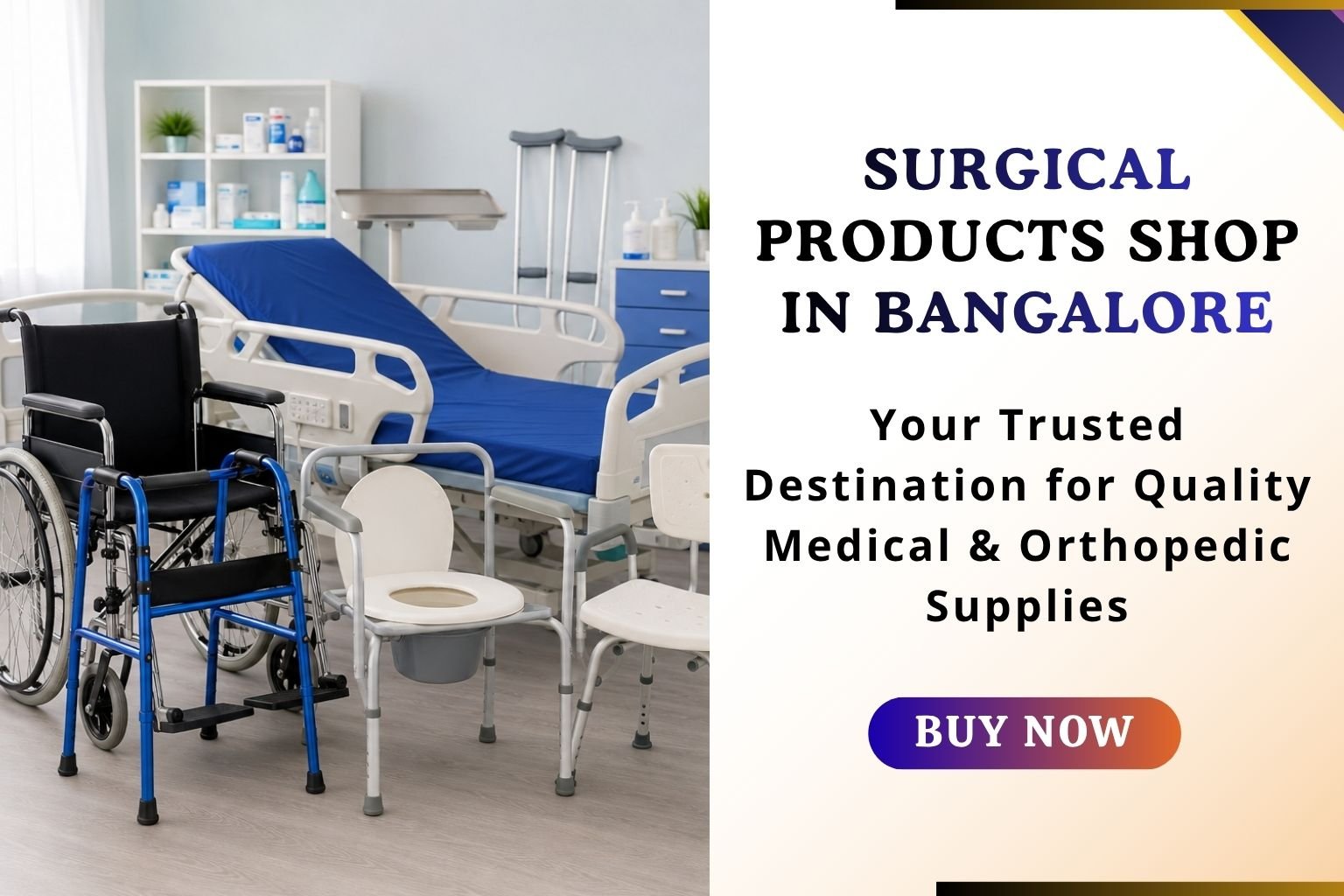 Surgical Products Shop in Bangalore: Your Trusted Destination for Quality Medical & Orthopedic Supplies